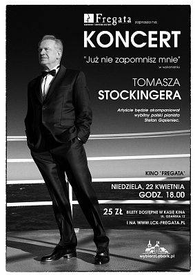 Grafika 3: "Już nie zapomnisz mnie" - koncert Tomasza Stockingera