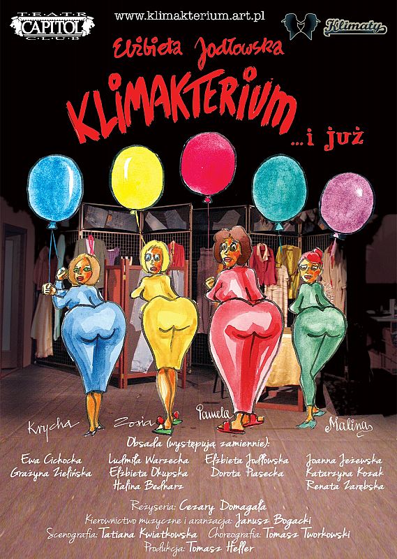 Grafika 1: "KLIMAKTERIUM I JUŻ" - drugi spektakl