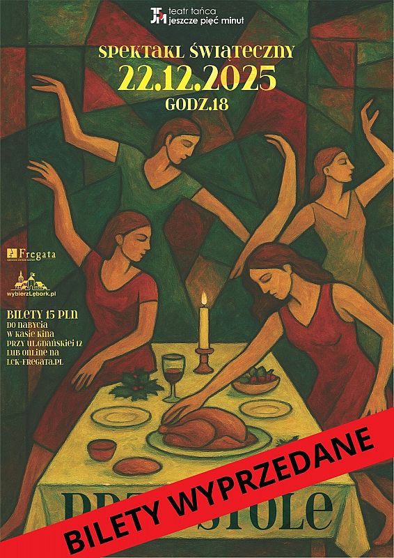 Grafika 1: "Przy stole" - świąteczny spektakl Teatru Tańca Jeszcze Pięć Minut