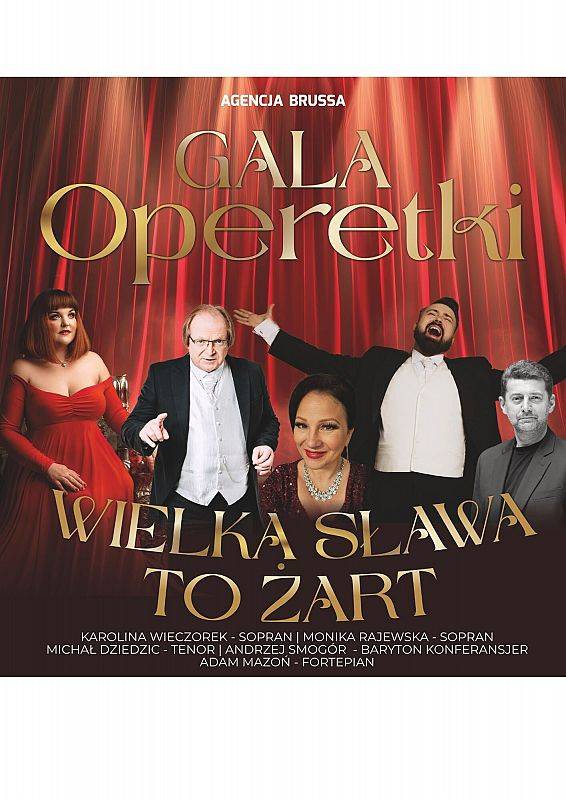 Grafika 1: Koncert "Gala Operetki - Wielka sława to żart"
