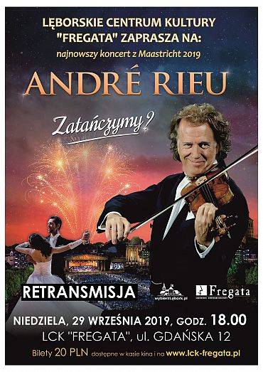 Koncert Andre Rieu z Maastricht - dodatkowy pokaz