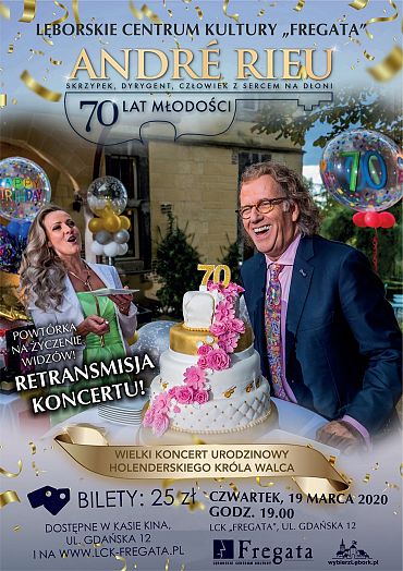 „André Rieu, czyli 70 lat młodości” ponownie we "Fregacie"