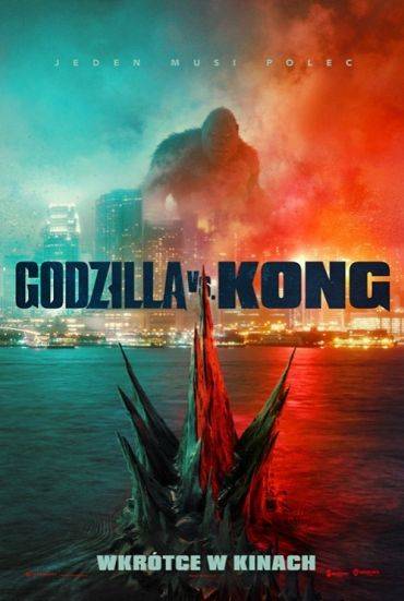 "Godzilla vs. Kong" - PREMIERA 4 czerwca