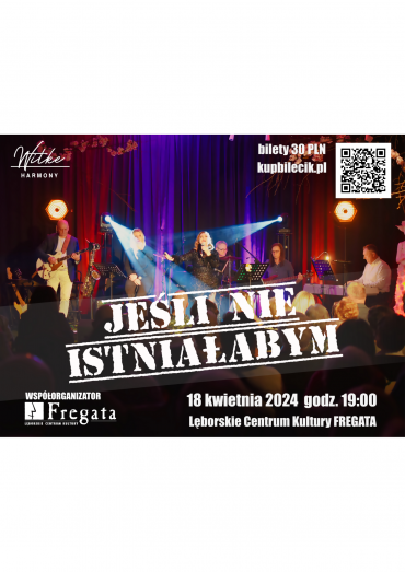 "Jeśli nie istniałabym" - koncert Witke Harmony