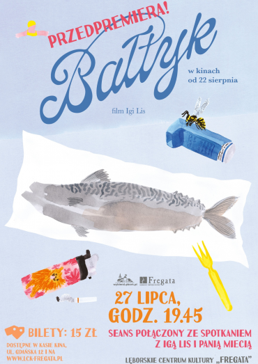 “Bałtyk” - spotkanie z bohaterką i reżyserką filmu