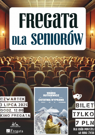 FREGATA DLA SENIORÓW: Wanda Rutkiewicz. Ostatnia wyprawa