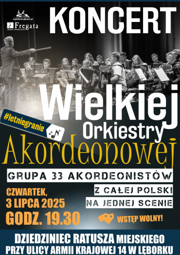 LETNIE GRANIE Koncert Wielkiej Orkiestry Akordeonowej