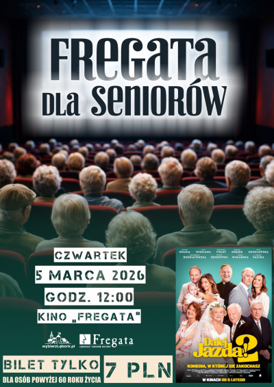 FREGATA DLA SENIORÓW: Dalej jazda! 2 grafika