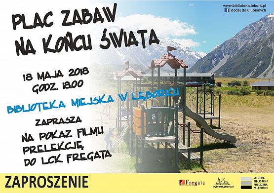 Grafika 1: "Plac zabaw na końcu świata" - niezwykła podróż