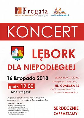 Grafika 1: „Lębork dla Niepodległej” - koncert w Kinie „Fregata”