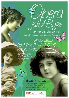 Grafika 1: „Opera jak z bajki” - spektakl dla dzieci