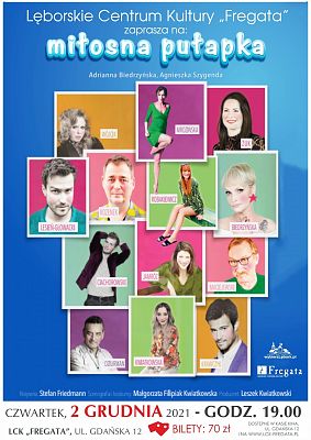 Grafika 1: Spektakl „Miłosna pułapka” we „Fregacie”