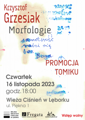 Grafika 1: Promocja tomiku poezji Krzysztofa Grzesiaka