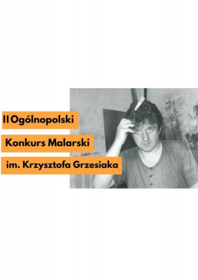 Grafika 1: Ogólnopolski Konkurs Malarski im. Krzysztofa Grzesiaka