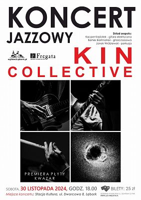Grafika 5: Premiera płyty Kin Collective - koncert w Stacji Kultura