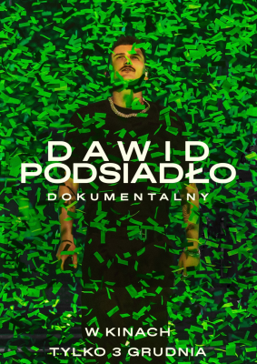 Grafika 1: “Dawid Podsiadło - Dokumentalny” - tylko 3 grudnia