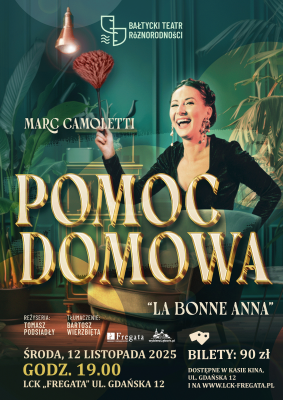 Grafika 1: "Pomoc domowa" - spektakl teatralny we "Fregacie"