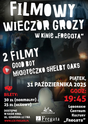 Grafika 1: Filmowy wieczór grozy we "Fregacie"