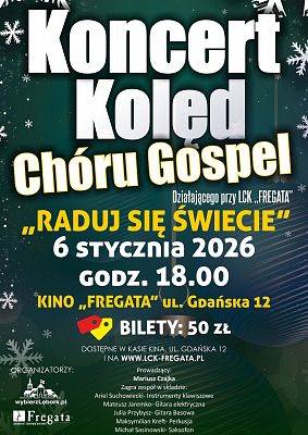Grafika 1: Koncert kolęd Chóru Gospel "Raduj się świecie!"